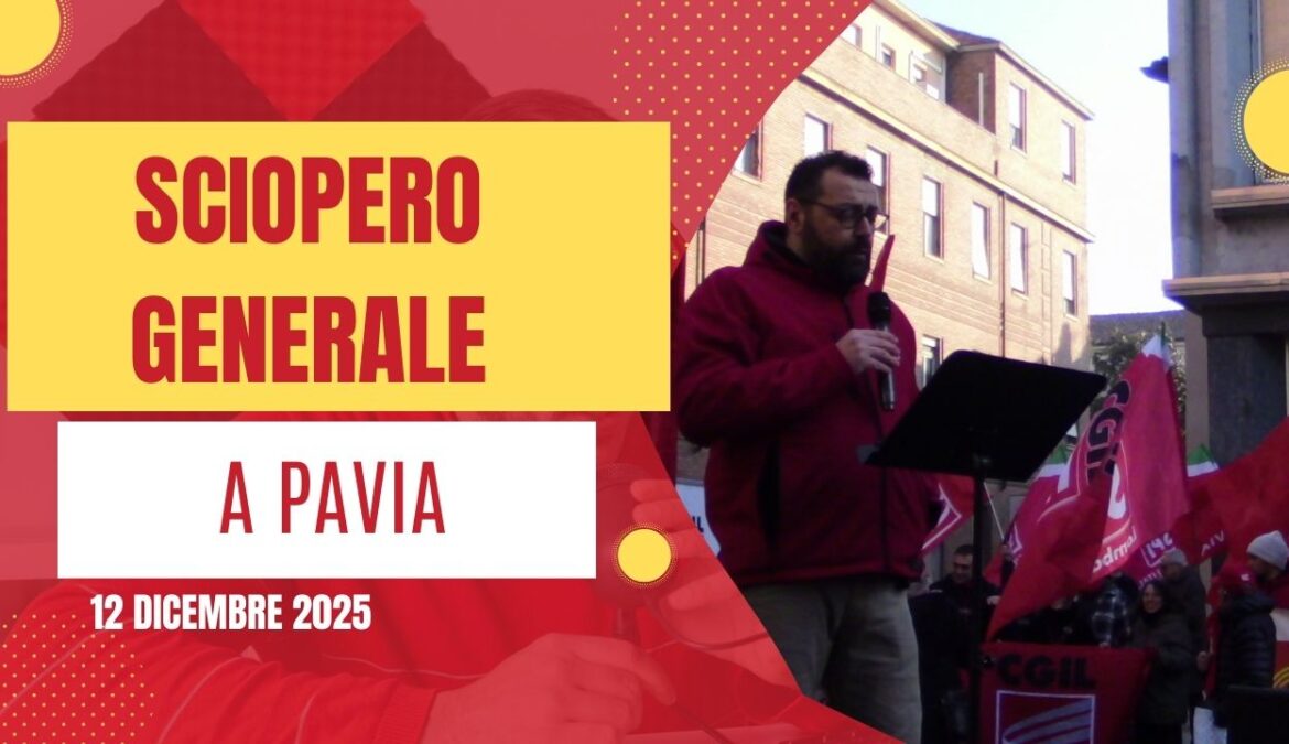 Sciopero generale 12 Dicembre a Pavia