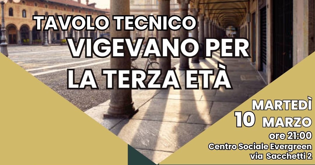 Vigevano Sì Cura. Iniziano i tavoli tecnici di marzo: si parla di terza età